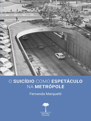 cover image of O Suicídio como Espetáculo na Metrópole